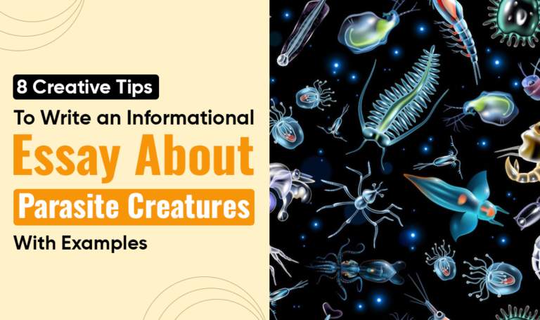 8 Creative Tips to Write an Informational Essay About Parasite Creatures with Examples