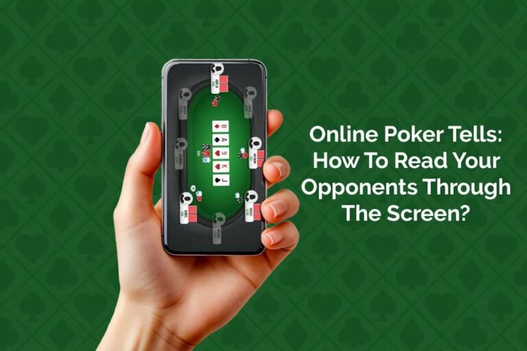 Online Poker Tells: How to Read Your Opponents Through the Screen