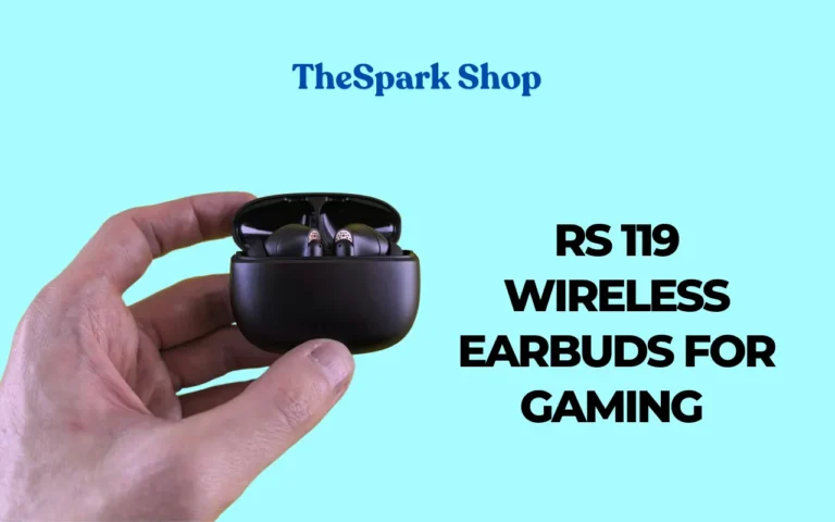 Affordable Gaming: RS 119 Wireless Earbuds from TheSpark Shop