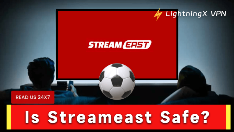 Is StreamEast Safe and Legal in 2025? What You Need to Know Before Streaming