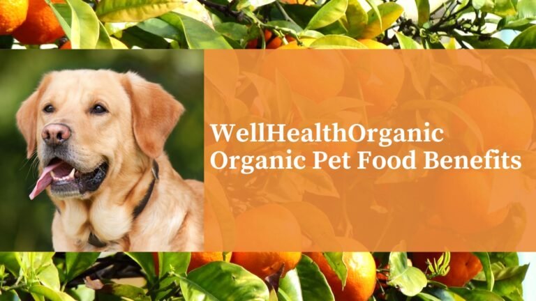 The Ultimate Benefits of WellHealthOrganic Organic Pet Food