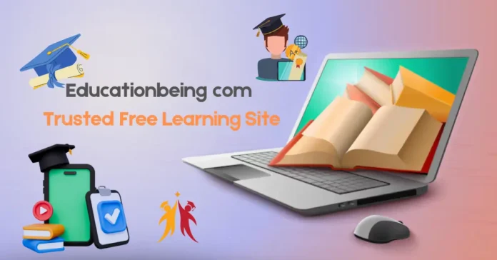 EducationBeing.com: The Ultimate Guide to Smarter Learning