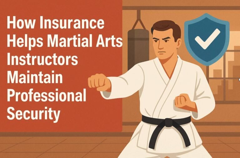 How Insurance Helps Martial Arts Instructors Maintain Professional Security?