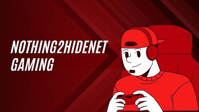 Nothing2HideNet Gaming: Secure, Lag-Free Gameplay for Competitive Players