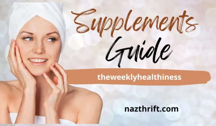 Supplements Guide – TheWeeklyHealthiness