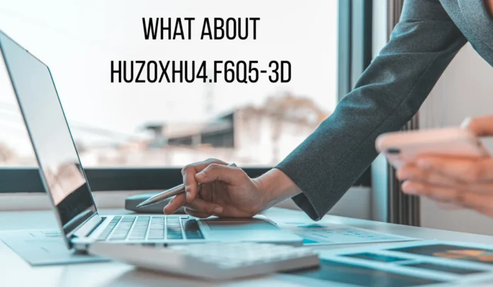 What Is Huzoxhu4.f6q5‑3d Used For?