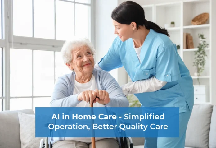 AI Home Care Scheduling: Smarter, Faster, More Reliable