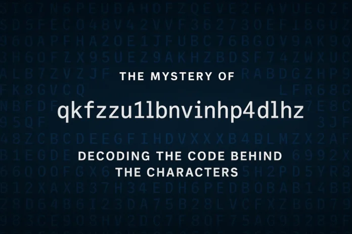 What Is qkfzzu1lbnvinhp4dlhz? Complete Guide to the Mystery