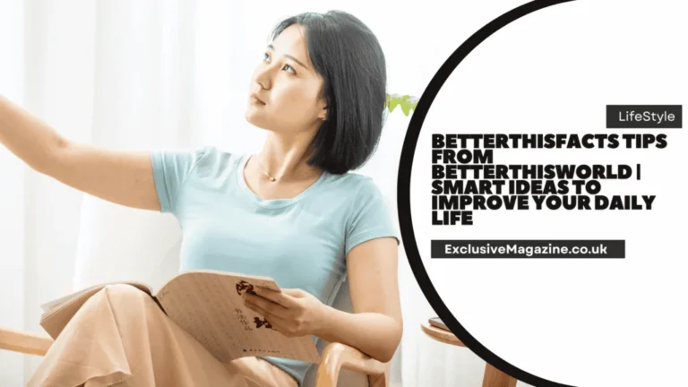 BetterThisFacts Tips for Smarter Daily Insights 2026